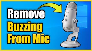 How to Remove Buzzing and Static Noise From Microphone on Windows 10 Easy Method [upl. by Eirroc]