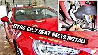 GT86 FRS BUILD EP7 INSTALLING REBUILT SEAT BELTS [upl. by Ymled]