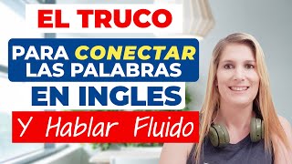 UN TRUCO Te Enseño a Hablar Inglés Usando Conectores [upl. by Anhej]