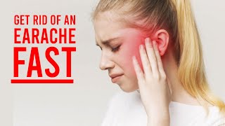 Get Rid Of An Earache Fast With These Home Remedies [upl. by Nodyroc913]