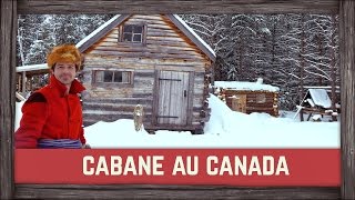 La cabane au Canada [upl. by Oivaf]