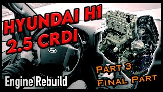 Hyundai H1 People 25 CRDi  A2 D4CB WGT  Part 3 Final  Part [upl. by Onahpets]