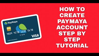 how to create paymaya account [upl. by Macleod88]