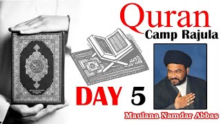 Quran Day 05 TAJWEED UL QURAN CLASSES Maulana Namdar Abbas  Quran Camp Rajula Gujarat [upl. by Wes]