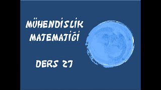 Mühendislik Matematiği Ders 27 Parametrik Fonksiyonların Türevi [upl. by Autumn256]