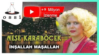 Neşe Karaböcek  İnşallah Maşallah [upl. by Mccully]