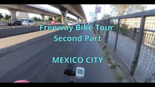 Freeway bicycle ride North Mexico City Second Part  Segunda parte En bici por Periférico [upl. by Mahmud]