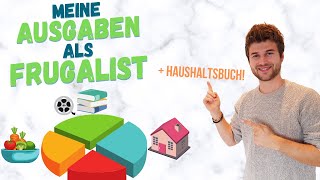 Wie viel Geld gebe ich als Frugalist pro Monat aus Einblicke in mein ExcelHaushaltsbuch [upl. by Straub]