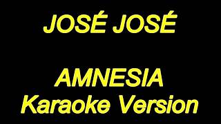 Jose Jose  Amnesia Karaoke Lyrics NUEVO [upl. by Tayyebeb]