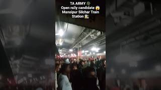 TA Army Open Rally Candidate  Silchar Train Station 🚉  indianarmy taarmylover armylover [upl. by Silliw]