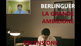 Recenzione BerlinguerLa grande ambizione 2024 diretto da Andrea Segre [upl. by Anek]