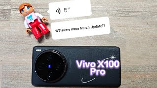 Vivo X100 Pro One more March UpdateWatch till the end vivox100pro vivo vivox100 vivox100series [upl. by Akelahs]