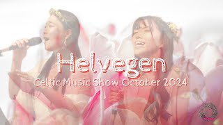 Helvegen Lilium Celtic Music Show October 2024 [upl. by Ardnayek]