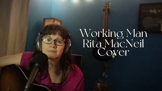 Working Man  Rita MacNeil cover [upl. by Suillenroc]