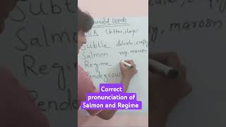 Correct pronunciation of Salmon and Regime firstyearenglish englishgrammar [upl. by Lannie419]