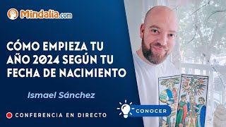 Cómo empieza tu año 2024 según tu fecha de nacimiento por Ismael Sánchez [upl. by Ailat]