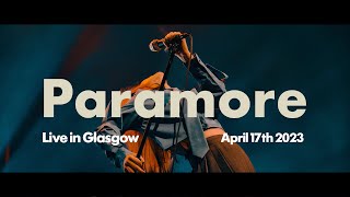 Paramore  Live in Glasgow 2023 FULL SHOW  MULTICAM [upl. by Drawoh]