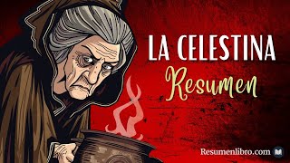 RESUMEN de LA CELESTINA  Fernando de Rojas 1499 [upl. by Kreager]