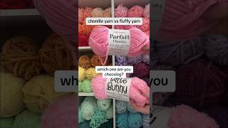 chenille yarn vs fluffy yarn ☁️ which one are you choosing crochet amigurumi [upl. by Carmita]