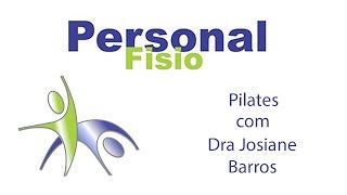 Pilates Com a dra Josiane Barros [upl. by Mischa]