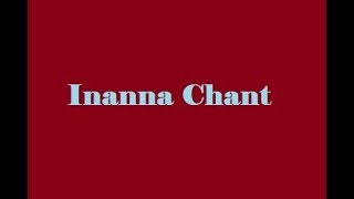 Ritual Music Inanna Chant [upl. by Ringo944]