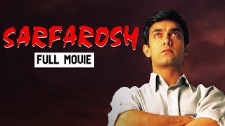 SARFAROSH Full Movie  Aamir Khan amp Naseeruddin Shah Superhit Hindi Movie  Superhit Hindi Movie [upl. by Nnaeus]