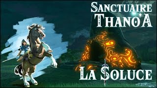 THANOA  SANCTUAIRE  ZELDA BOTW [upl. by Airotna637]