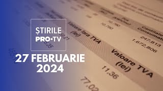 Știrile PRO TV  27 Februarie 2024 [upl. by Ilonka]