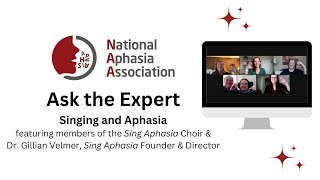 Ask the Expert Singing and Aphasia with Dr Gillian Velmer and members of the Sing Aphasia Choir [upl. by Nuhsed]