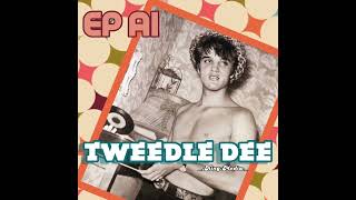 Tweedle Dee  EP AI [upl. by Egedan190]