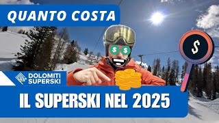 ⛷️ Prezzi Superski Dolomiti 2025 Cosa Cambia e Cosa Devi Sapere [upl. by Natsreik101]