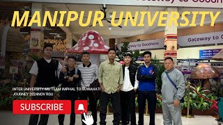 Inter University MU Team Imphal to Guwahati Journey 2024 Nov [upl. by Tletski]