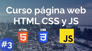 💻✔️ PAGINA WEB con HTML CSS y JAVASCRIPT  Capitulo 3 [upl. by Johns]