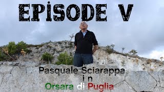 Episode 5 Chef Pasquale in Orsara di Puglia [upl. by Delos]