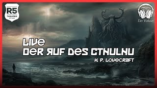 quotDer Ruf des Cthulhuquot  HP Lovecraft  LIVE  RottStr5 Theater [upl. by Artima53]