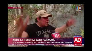 Arde la reserva Bajo Paraguá [upl. by Ynaffet]