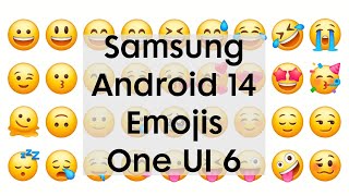 Samsung Galaxy Android 14 One UI 60 Emojis 2024 [upl. by Lyrahs]