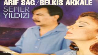 Arif Sağ amp Belkıs Akkale  Seher Yıldızı Official Audio [upl. by Eirrod]