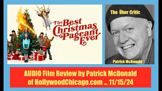 THE BEST CHRISTMAS PAGEANT EVER 2024 Audio Film Review Patrick McDonald on 11152024 [upl. by Collayer]