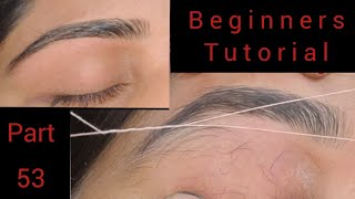 Clean eyebro threading कैसे करें  part53  left eyebrow threading  beginners tutorial [upl. by Eidnarb]