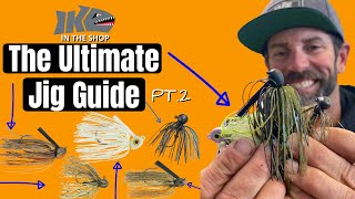 The Ultimate Jig Guide AZ Jig Breakdown and Overview Pt 2 [upl. by Eciened]