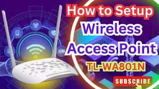 How to Setup TPLink TLWA801N 300Mbps Wireless Access Point  English [upl. by Odranoel]