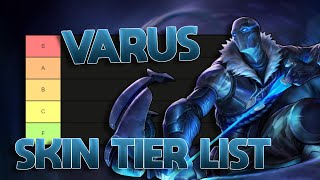 TIER LIST DAS SKINS DO VARUS MUITO ESQUIZOFRÊNICO [upl. by Nollad]