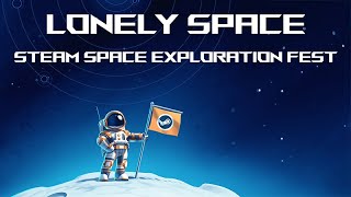 Lonely Space Steam Space Fest Trailer [upl. by Uri]