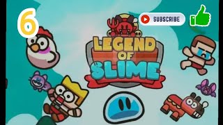 Legend of Slime Gameplay Walkthrough Part 6 [upl. by Mervin]