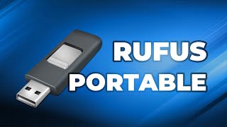 How to Create Bootable USB Drive Using Rufus Portable [upl. by Sidonie402]