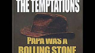 The Temptations  Papa Was A Rolling Stone [upl. by Purvis939]