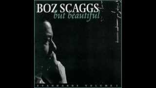 Boz Scaggs  But Beautiful [upl. by Appleton840]