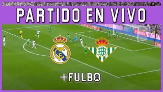 🔴 ¡DOBLETE DE MBAPPÉ REAL MADRID vs BETIS EN VIVO 🔥 LIGA ESPAÑOLA 🏆 [upl. by Idurt]