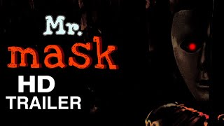 Mrmask  trailer ￼ [upl. by Ycnaf922]